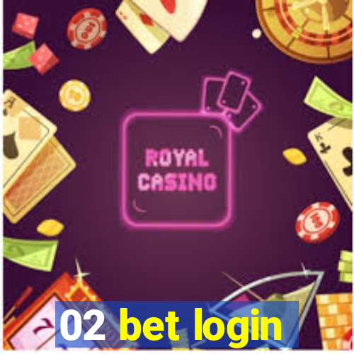 02 bet login